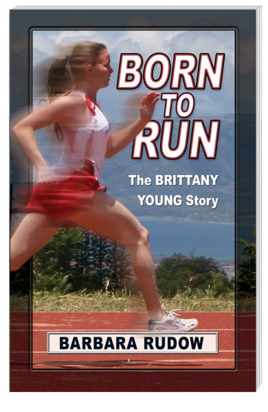Future Stars Series: Born to Run: The Brittany Young Story (Upper Level)