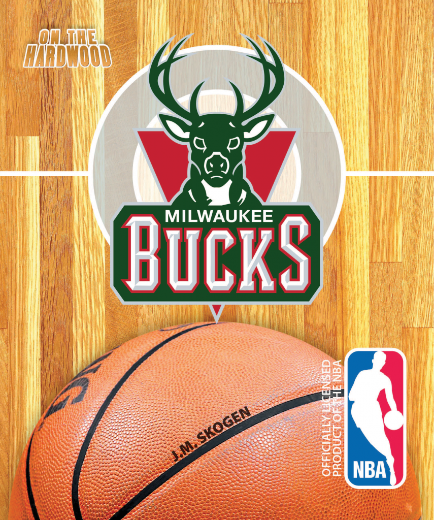 On the Hardwood: Milwaukee Bucks  