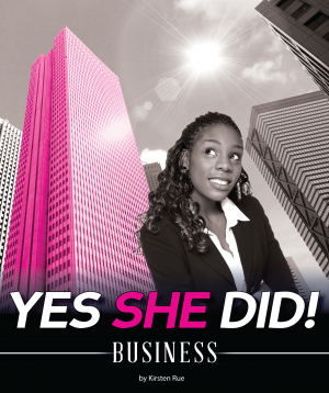 Yes She Did Business