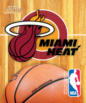On the Hardwood: Miami Heat