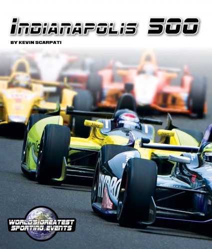 World's Greatest Sporting Events Indianapolis 500