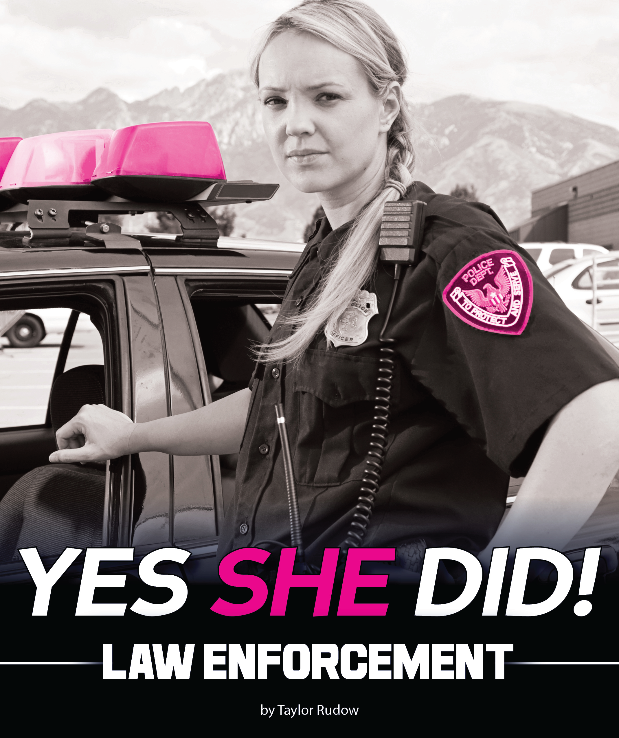 Yes She Did!: Law Enforcement | Lightswitch Learning