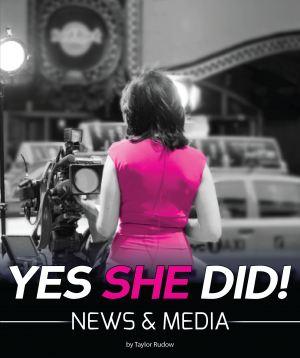 Yes She Did News & Media