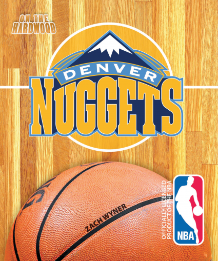 On the Hardwood: Denver Nuggets