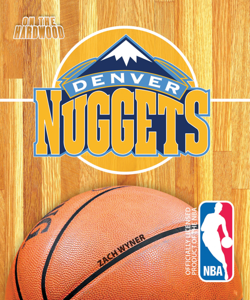 On the Hardwood: Denver Nuggets  