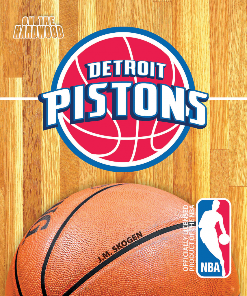 On the Hardwood: Detroit Pistons  
