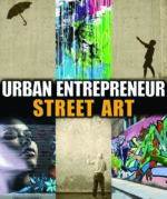 Urban Entrepreneur: Street Art