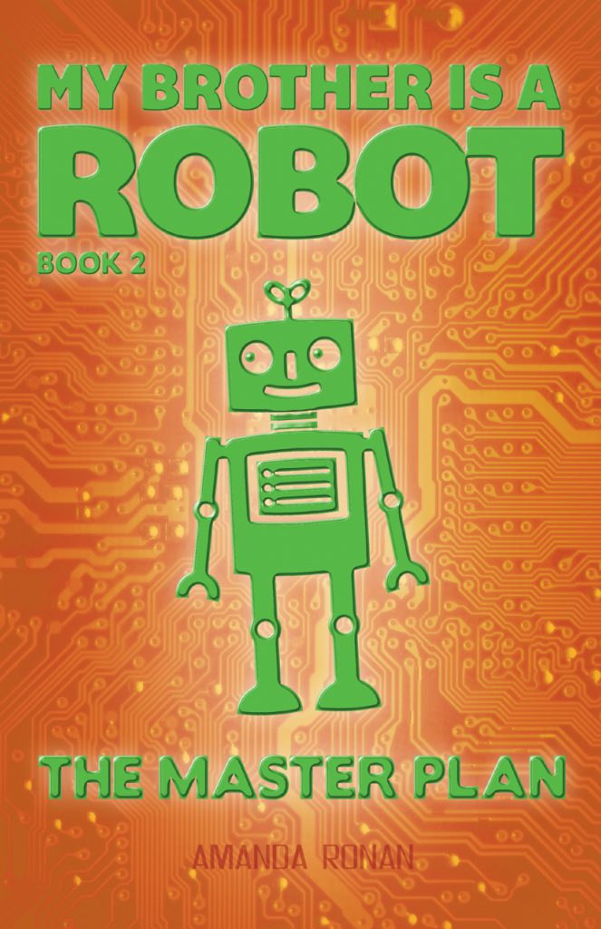 My Brother Is a Robot: The Master Plan  