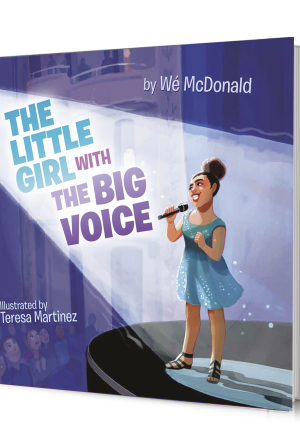 The Little Girl with the Big Voice - NBC's The Voice Wé McDonald wrote a children's book and published it with Lightswitch Learning