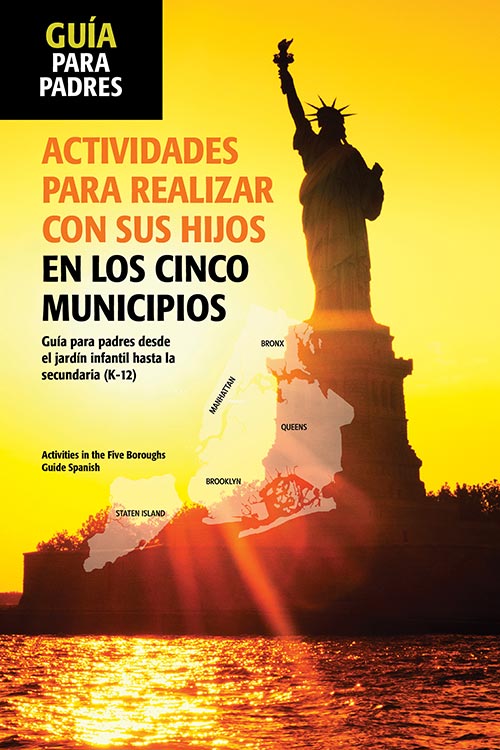 Activities-To-Do-With-Your-Children-in-the-Five-Boroughs-K-12-Parent-Guide-Spanish-Translation.jpg