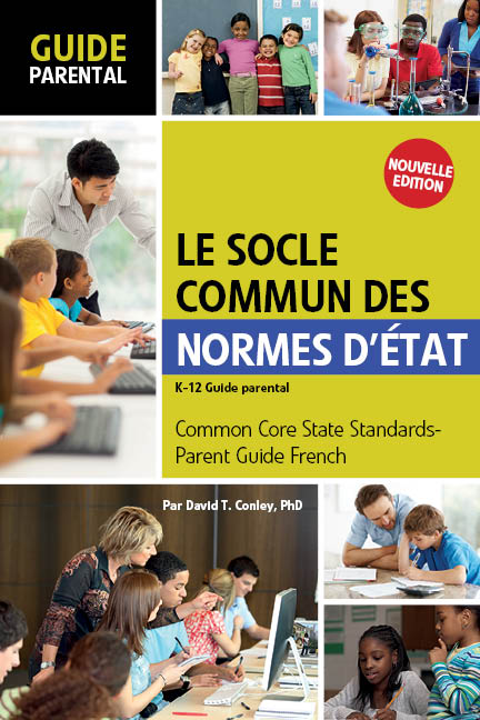 Common-Core-State-Standards-K-12-Parent-Guide-French-New-Edition.jpg