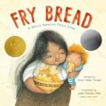 Fry Bread: A Native American Story